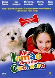 Poster do filme Meu Irmão Virou Um Cachorro