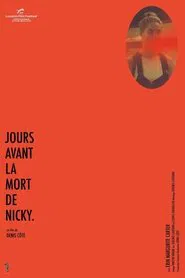 Poster do filme Days Before the Death of Nicky
