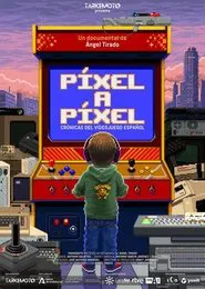 Píxel a Píxel: Crónicas del Videojuego Español movie poster
