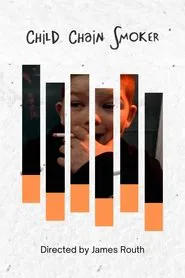 Child Chain Smoker movie poster