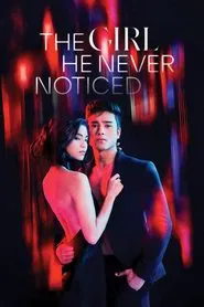 The Girl He Never Noticed tv show poster