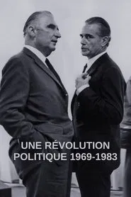 Une révolution politique 1969-1983 movie poster