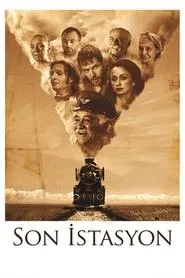 Son İstasyon movie poster