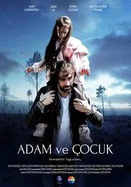 Adam ve Çocuk movie poster
