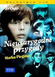 Poster da série Niewiarygodne przygody Marka Piegusa