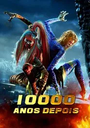 Poster do filme 10000 Anos Depois