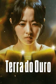 Poster da série Terra do Ouro