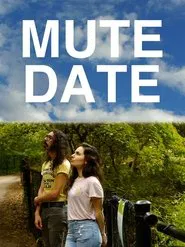Mute Date movie poster