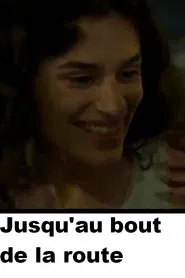 Jusqu'au bout de la route movie poster