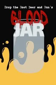 Blood Jar movie poster