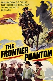 The Frontier Phantom movie poster