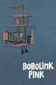 Bobolink Pink movie poster