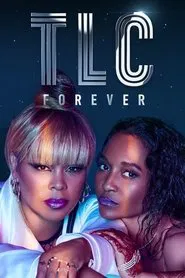 TLC Forever movie poster