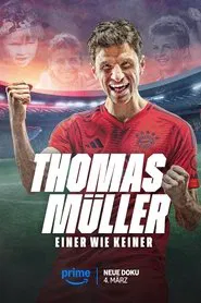 Thomas Müller - One of a Kind movie poster