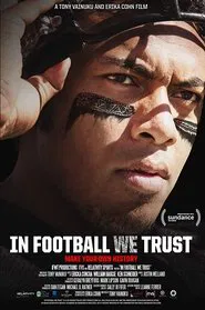 In Football We Trust movie poster