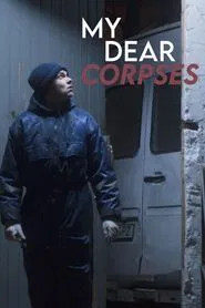 My Dear Corpses movie poster