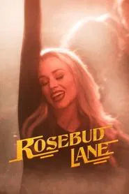 Rosebud Lane movie poster