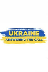 Ukraine: Answering the Call movie poster