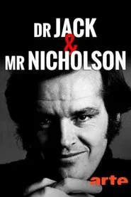 Dr. Jack & Mr. Nicholson movie poster