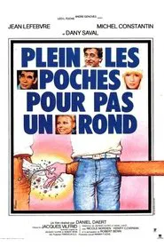 Poster do filme Plein les poches pour pas un rond...