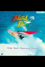 Island Breeze: Robby Naish's Windsurfing Fantasy movie poster