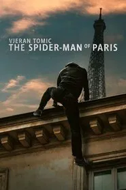 Vjeran Tomic: The Spider-Man of Paris movie poster