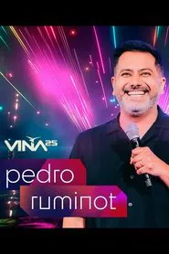 Festival de Viña del Mar 2025: Pedro Ruminot movie poster