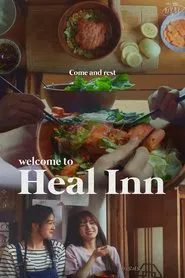 Welcome to Heal Inn tv show poster