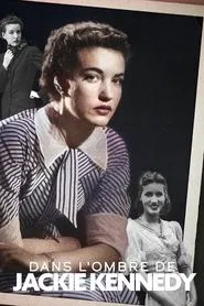 Dans l'ombre de Jackie Kennedy movie poster