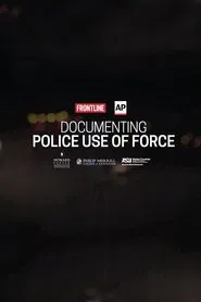 Documenting Police Use of Force movie poster