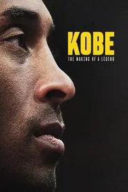 Kobe: The Making of a Legend tv show poster
