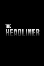 The Headliner movie poster