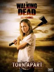 The Walking Dead: Torn Apart tv show poster