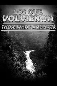 Those Who Came Back movie poster