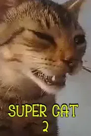 Poster do filme Super Cat 2