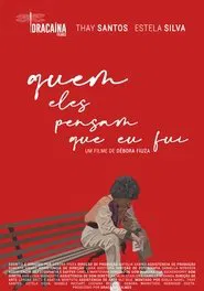 Quem eles pensam que eu fui movie poster