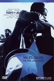 Miles Davis: The Cool Jazz Sound movie poster