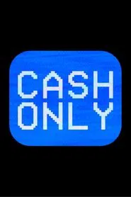 Cash Only movie poster