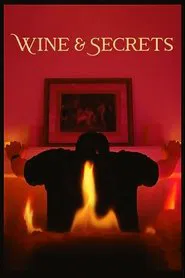 Wine & Secrets movie poster