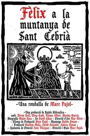 Fèlix at the Sant Cebrià's Mountain movie poster