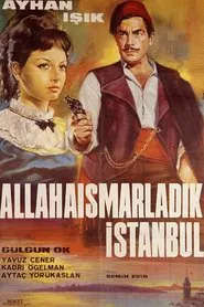Allahaısmarladık İstanbul movie poster