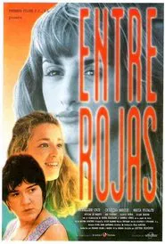 Entre rojas movie poster