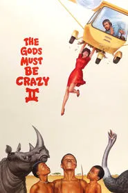 The Gods Must Be Crazy II movie poster