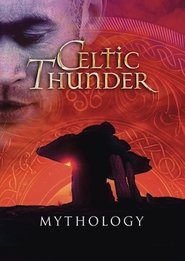 Poster do filme Celtic Thunder: Mythology