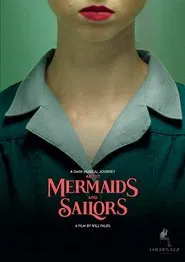 About Mermaids And Sailors movie poster