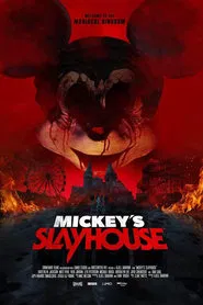 Mickey’s Slayhouse movie poster