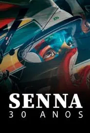 Senna: 30 Anos movie poster