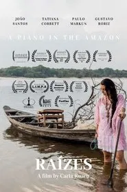 Raízes - A Piano in the Amazon movie poster