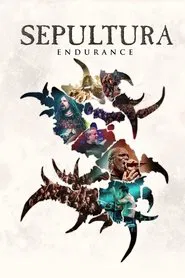 Sepultura Endurance movie poster