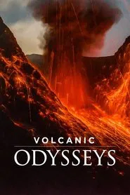 Volcanic Odysseys tv show poster